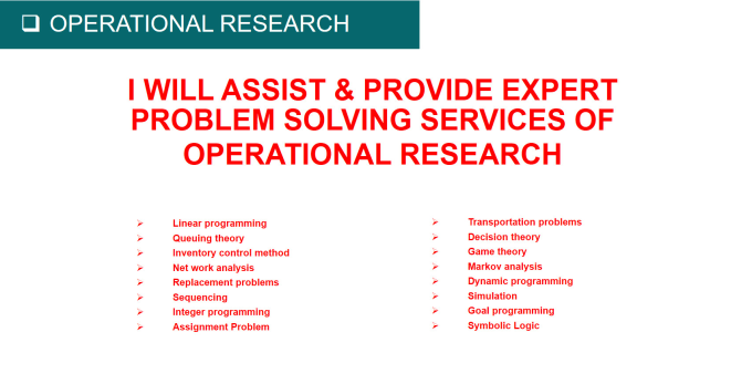 Gig Preview - Provide expert problem solving services of operations research and lp