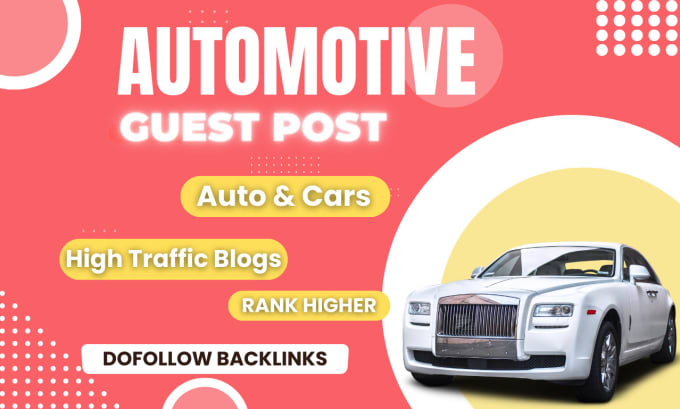 Gig Preview - Automotive guest post on high da auto blogs