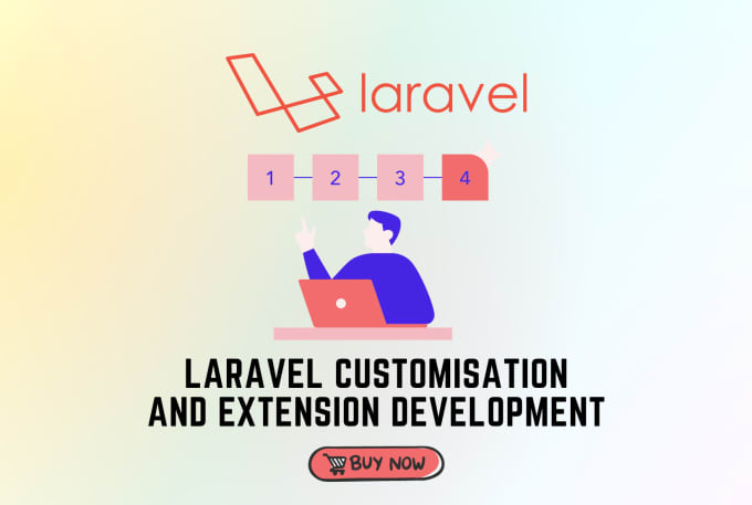 Gig Preview - Do laravel customization and extension development