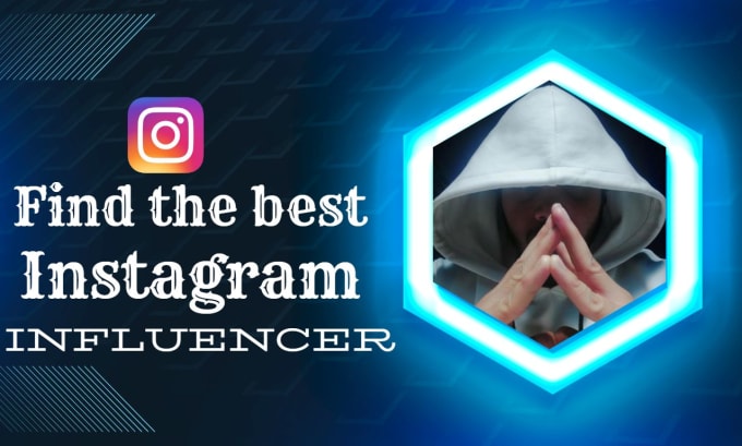 Gig Preview - Find best instagram influencer for your niche