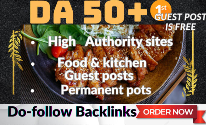 Gig Preview - Provide food guest posts on da 50 food websites , with dofollow backlinks