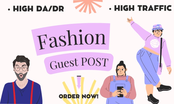 Gig Preview - Do high da fashion guest posts with authority  fashion backlinks