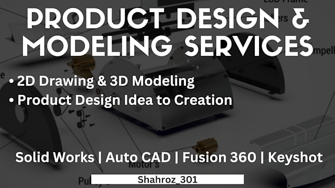 Gig Preview - Do solidworks product design, 3d modeling and cad drawings