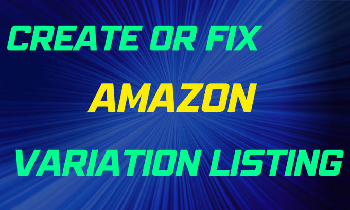 Gig Preview - Fix your amazon product variation issue by amazon product listing flat feed file