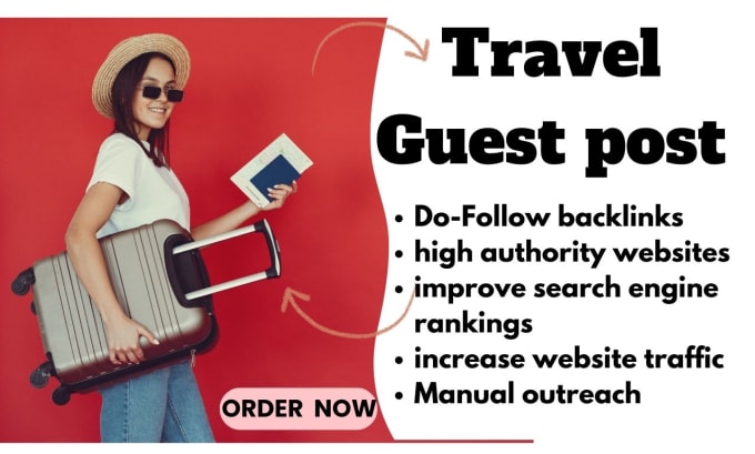 Gig Preview - Do travel guest post on high da do follow backlink