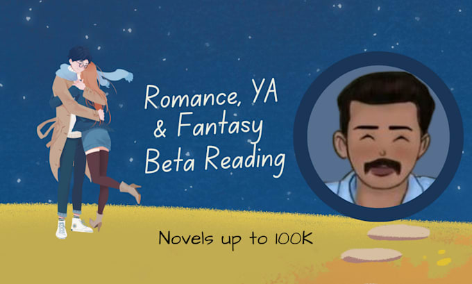 Gig Preview - Be your beta reader for novel, romance beta reading, ya, fantasy