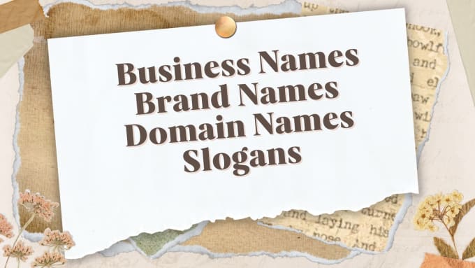 Gig Preview - Create business names, brand names slogans and domain names