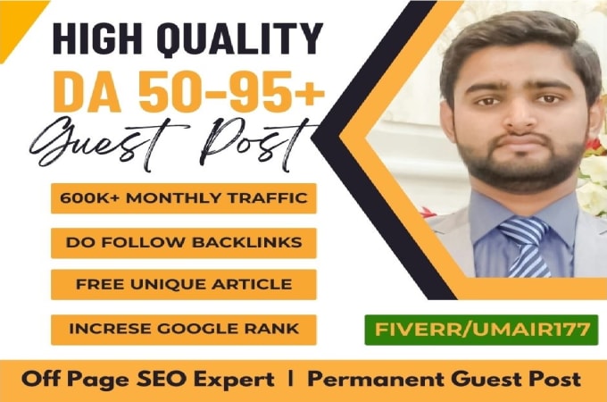 Gig Preview - Do SEO friendly high da guest posting with do follow backlinks