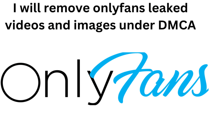 Gig Preview - Do dmca onlyfans to remove leaked content,videos, images from infringing sites