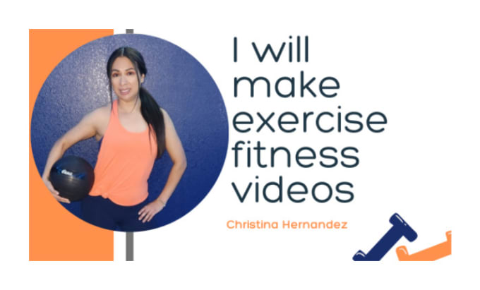 Gig Preview - Make exercise fitness videos