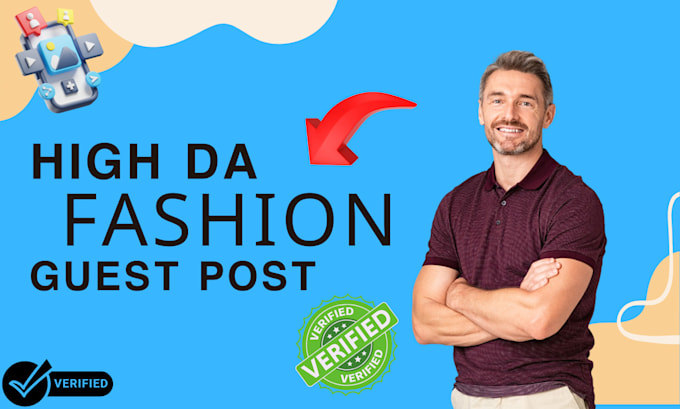 Gig Preview - Do guest post on high da fashion sites within 24 hours