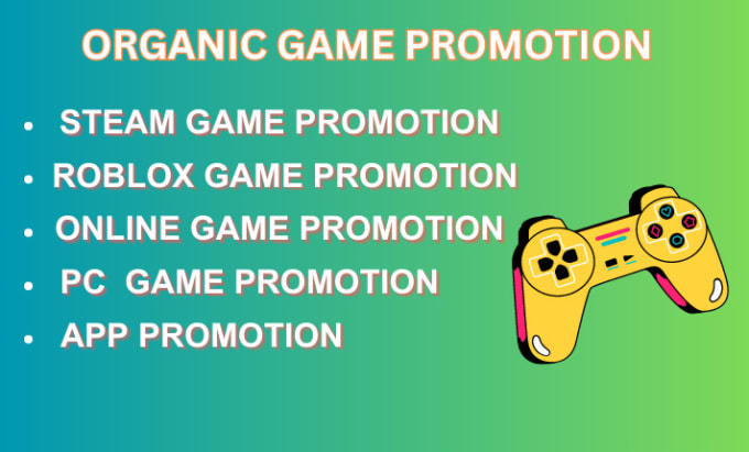 Do organic roblox game promotion steam game game promotion online