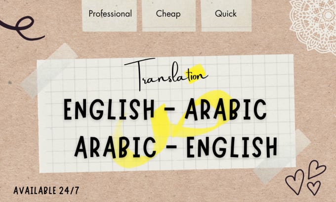 Gig Preview - Translate english to arabic or arabic to english