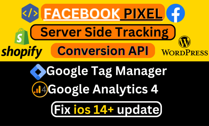 Gig Preview - Fix or setup facebook pixel, conversion API, ga4 server side tracking with gtm