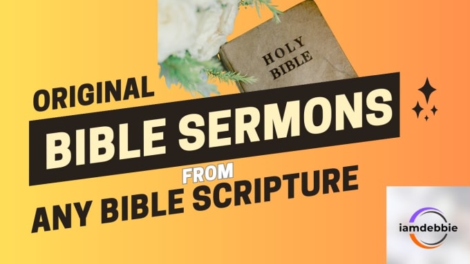 Gig Preview - Write a captivating and original bible sermon from any scripture