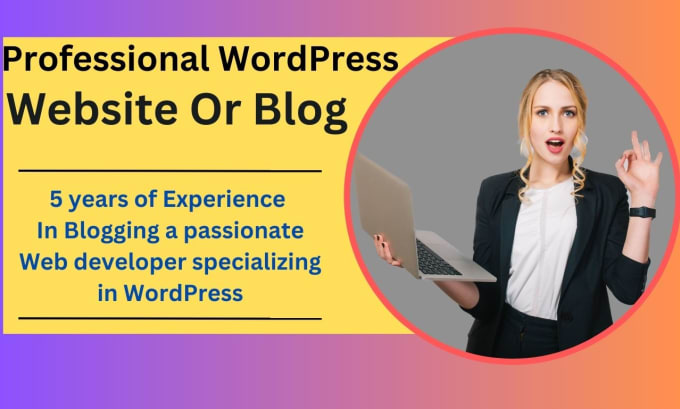 Gig Preview - Create a professional wordpress blog or landing page