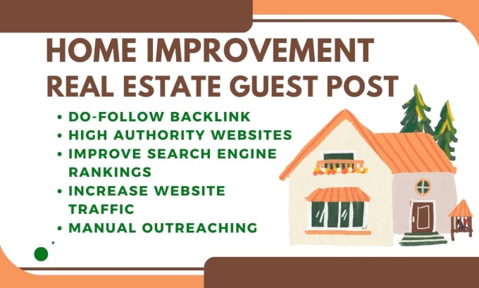 Gig Preview - Publish home improvement and real estate guest post do follow backlink