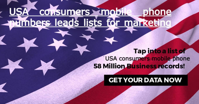 Gig Preview - Provide USA consumers mobile phone numbers leads lists for marketing