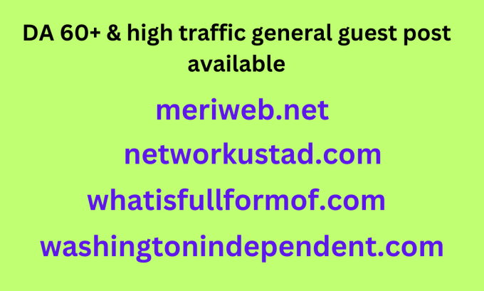 Gig Preview - Do general guest post on high da and traffic websites