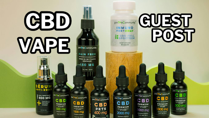 Gig Preview - Do cbd guest post and vape guest post organic vape backlinks