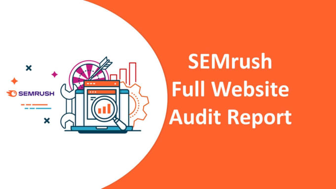 Gig Preview - Run a full semrush audit on your website