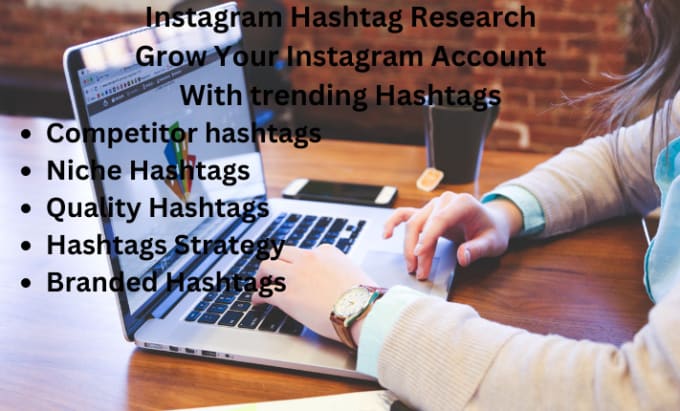 Gig Preview - Research best hashtags to grow your instagram account organically