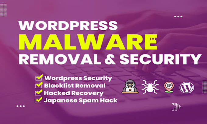 Gig Preview - Do wordpress malware removal and wordpress hacked security