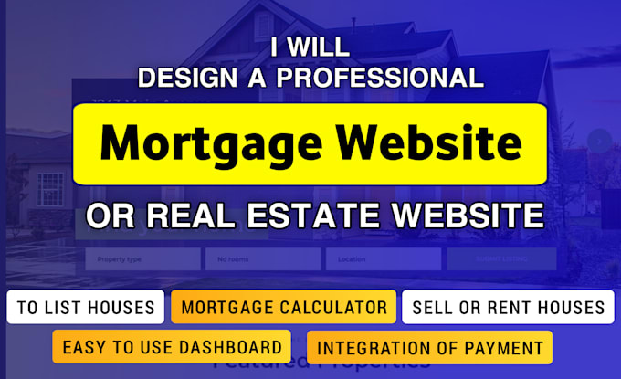 Gig Preview - Build a mortgage website or real estate website, track rent , calculate mortgage