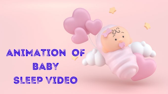 Gig Preview - Make 50 lullaby baby sleep relaxing videos for your channel