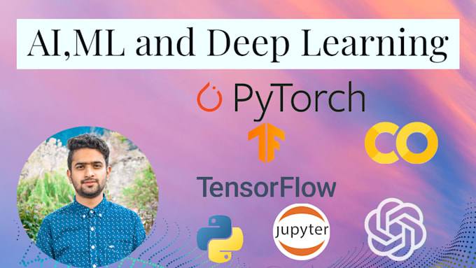 Gig Preview - Do ai, deep or machine learning tasks in python