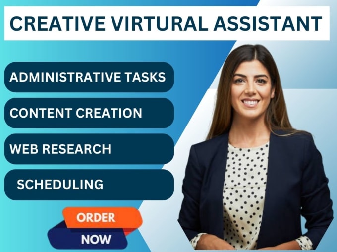 Gig Preview - Be your virtual executive assistant, creative assistant and adhd assistant