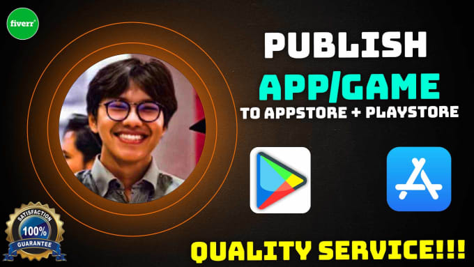 Gig Preview - Upload and publish your apps and games on playstore and appstore