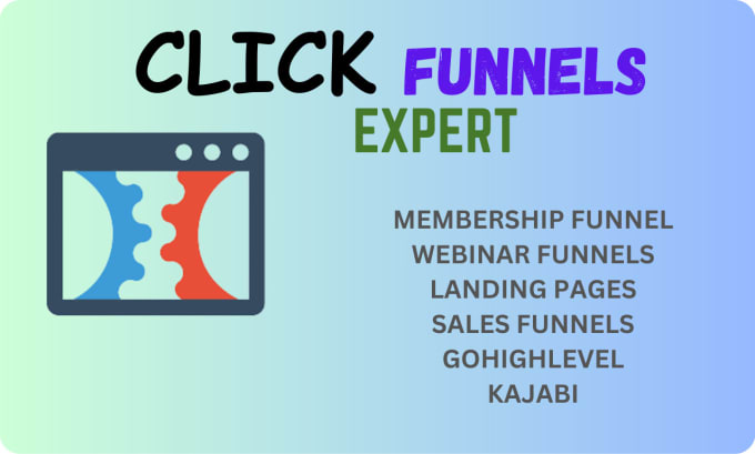 Gig Preview - Setup clickfunnels, gohighlevel, kajabi, leadpages expert