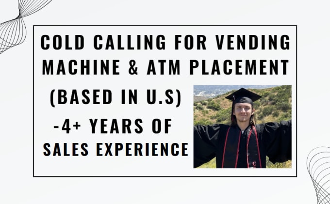 Gig Preview - Do cold calling for vending machine locator atm placement