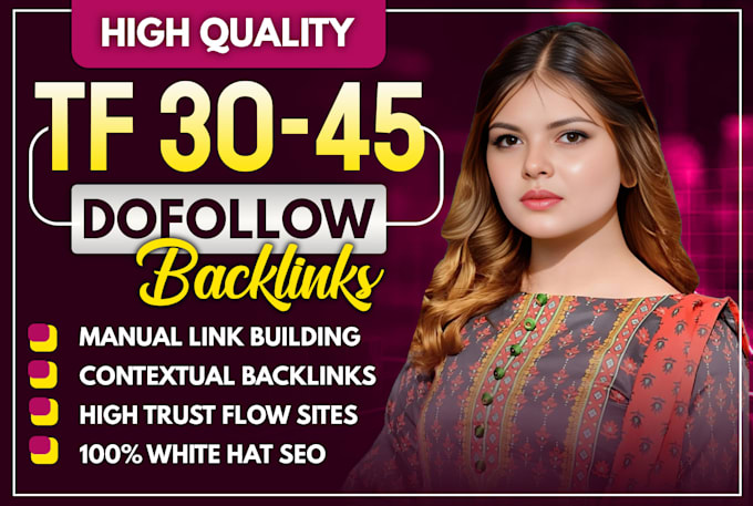 Gig Preview - Make high quality trust flow tf 45 dofollow seo backlinks