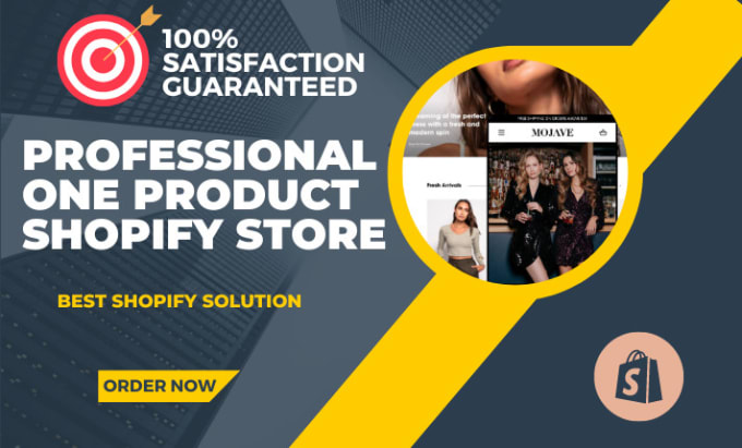 Gig Preview - Create a professional one product shopify dropshipping store