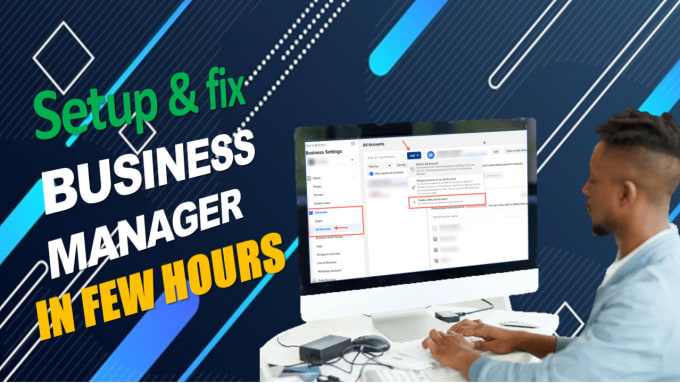 Gig Preview - Create facebook business manager ads account