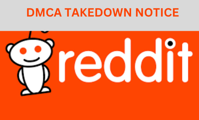 Bestseller - report reddit content videos to remove leaked videos, content under dmca notices