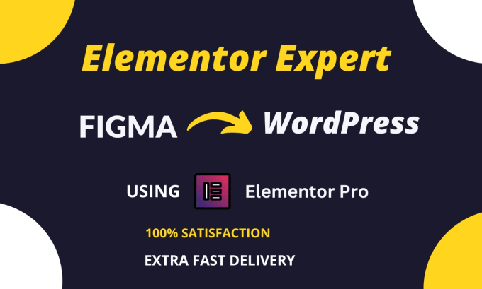 Gig Preview - Your elementor expert for figma to elementor wordpress website by elementor pro