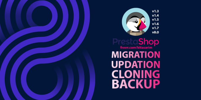 Gig Preview - Do prestashop migration, upgrade and cloning