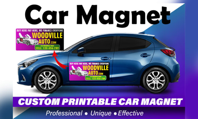 Gig Preview - Design premium quality car door magnet, van magnet, and any vehicle magnet