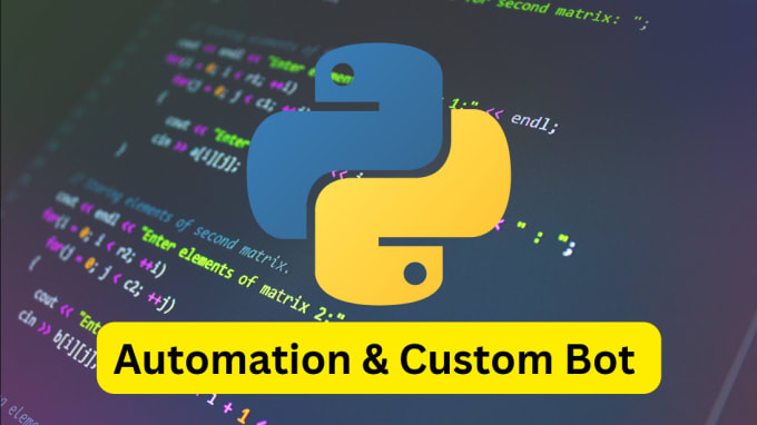 Gig Preview - Create python bot according to your requirements