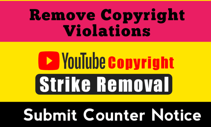 Gig Preview - Remove copyright strike from youtube, forward counter notice