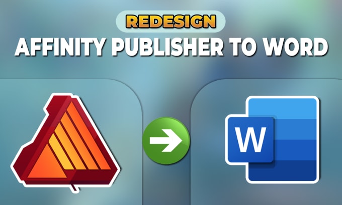 Gig Preview - Redesign affinity publisher to word