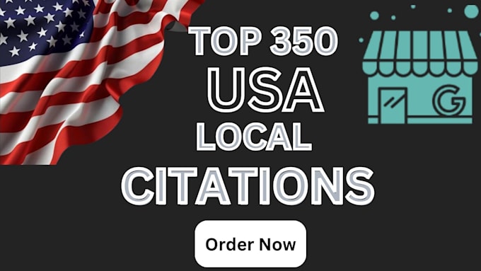 Gig Preview - Create top 350 USA local citations