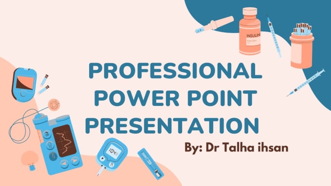 Gig Preview - Create professional medical powerpoint presentations