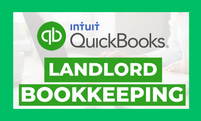 Gig Preview - Do landlords bookkeeping in quickbooks online