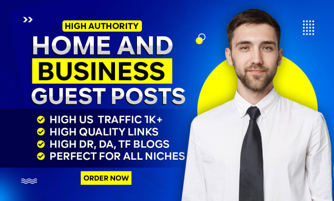 Gig Preview - Do high da business guest post, home guest post with dofollow backlinks