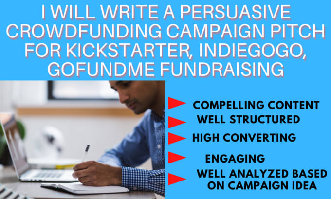 Gig Preview - Write a compelling crowdfunding pitch for your campaign