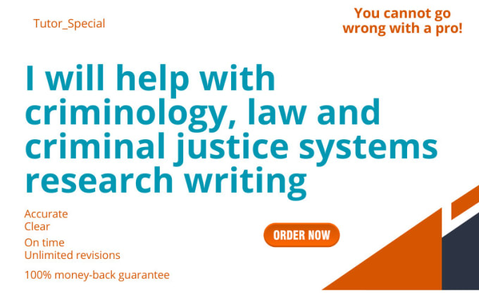 Gig Preview - Help with criminology, law and criminal justice systems research writing